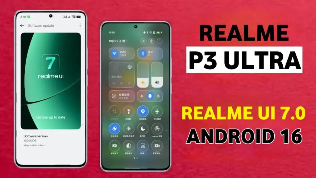 Realme P3 Ultra to Receive Realme UI 7.0 with Android 16 Update by Late 2025