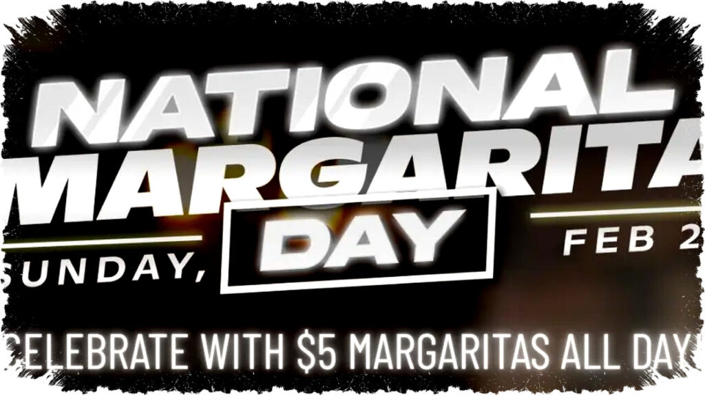 Celebrate National Margarita Day With $5 Drinks Bold Latin Flavors And Unstoppable Party Vibes In New Haven