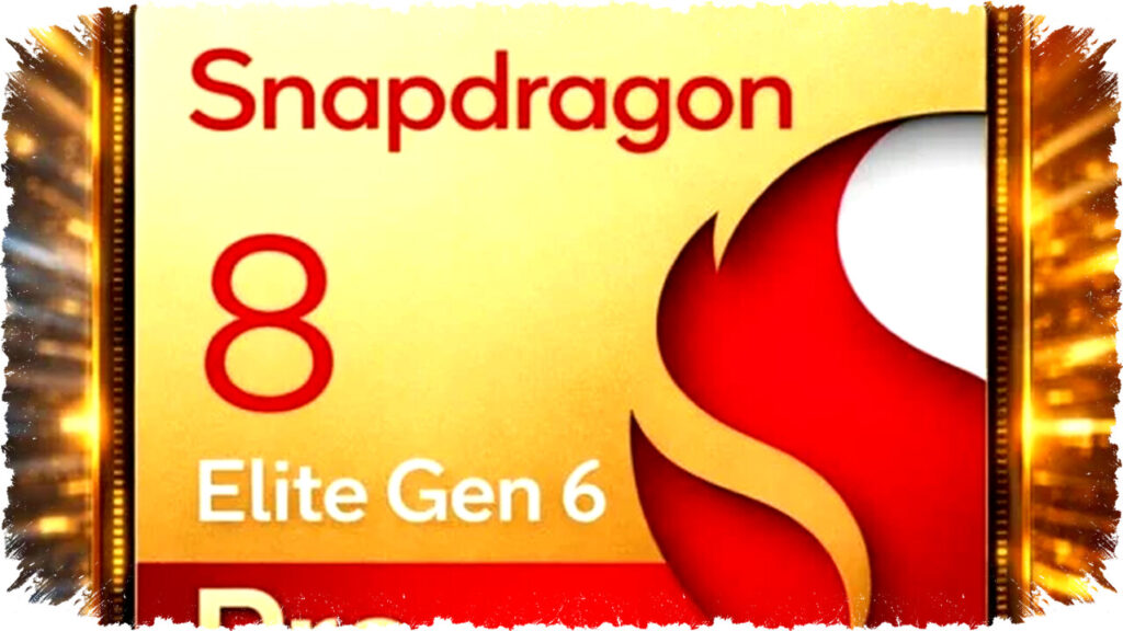 Snapdragon 8 Elite Gen 6 Pro Rumored to Hit 5GHz, Nearly Matching Desktop CPU Performance