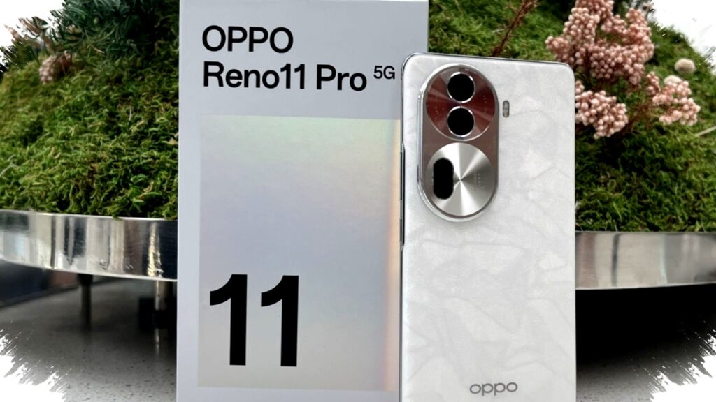 Oppo Reno 11 Pro 5G Still Feels Like A Smart Buy, Stable Power For Multitasking And Gaming