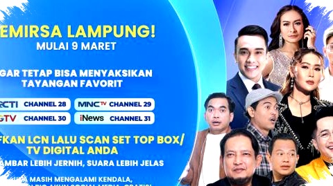Lampung Residents Face Crucial Digital Shift, Activate LCN and Rescan to Secure Clear RCTI MNCTV GTV iNews Viewing Starting March 9