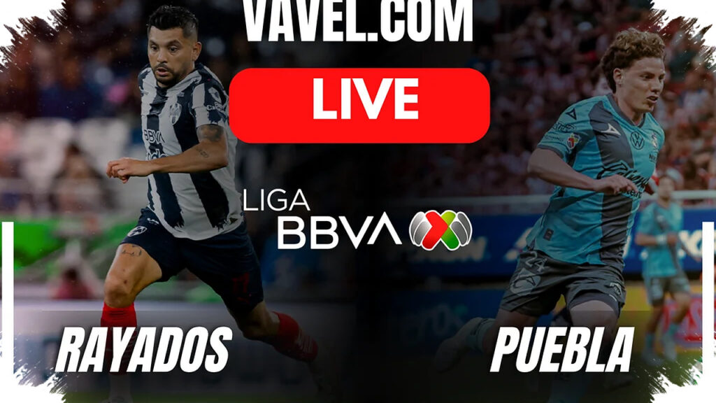 Monterrey Face Puebla Under Pressure, Kickoff Time And Live TV Details For A Must-Win Clash