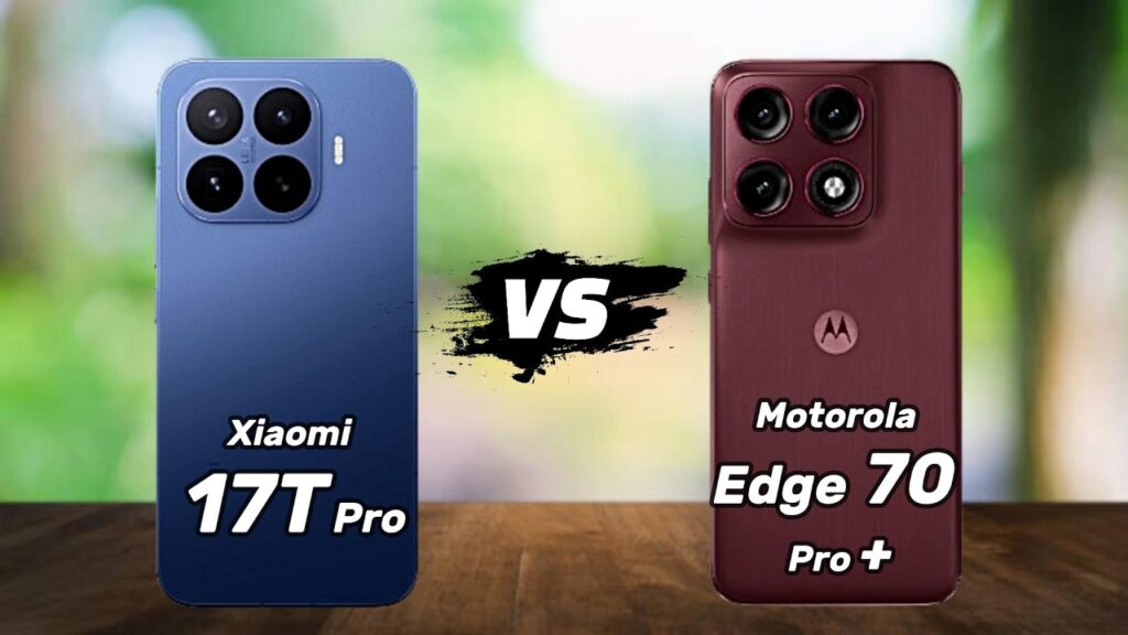 Motorola Edge 70 Pro+ Arrives With 90W Charging, Xiaomi 17T Fights Back on Camera Value